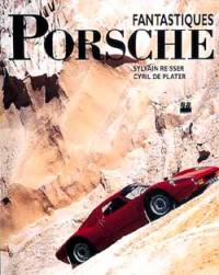 Fantastiques Porsche