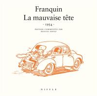 Spirou et Fantasio. Vol. 6. La mauvaise tête : 1954