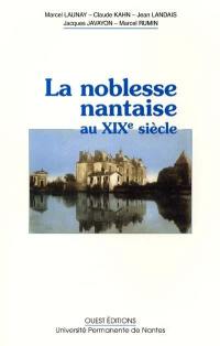 La noblesse nantaise au XIXe siècle