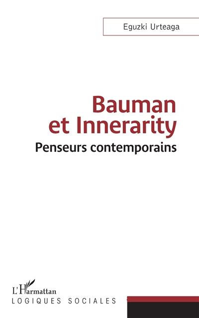 Bauman et Innerarity : penseurs contemporains