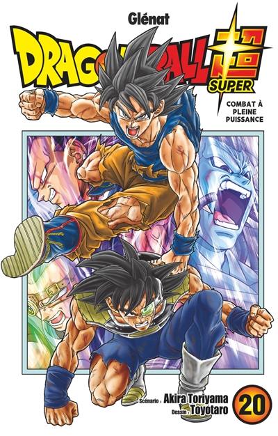 Dragon ball super. Vol. 20. Combat à pleine puissance