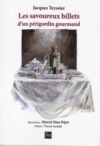 Les savoureux billets d'un périgordin gourmand