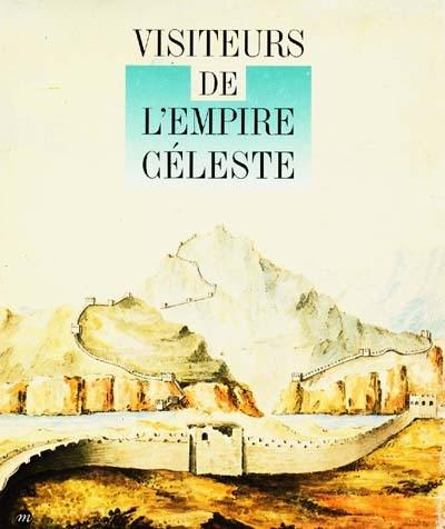 Visiteurs de l'Empire céleste