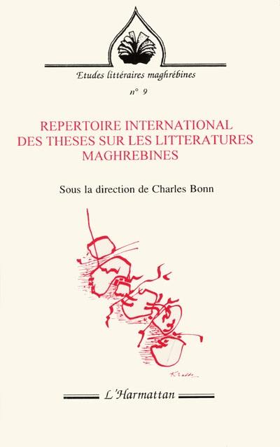 Répertoire international des thèses sur les littératures maghrébines