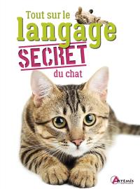 Tout sur le langage secret du chat