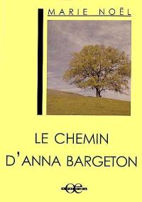 Le chemin d'Anna Bargeton