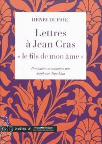 Lettres à Jean Cras, le fils de mon âme