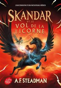 Skandar. Vol. 1. Skandar et le vol de la licorne