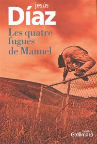 Les quatre fugues de Manuel