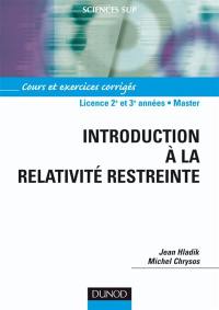 Introduction à la relativité restreinte : cours et exercices corrigés