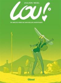 Lou !. Vol. 8. En route vers de nouvelles aventures