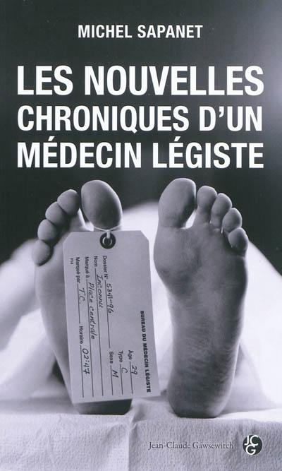 Les nouvelles chroniques d'un médecin légiste