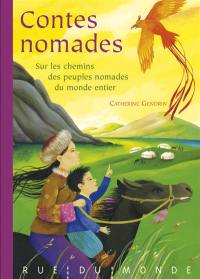 Contes nomades : sur les chemins des peuples nomades du monde entier