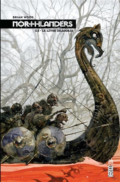 Northlanders. Vol. 2. Le livre islandais