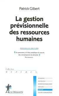 La gestion prévisionnelle des ressources humaines