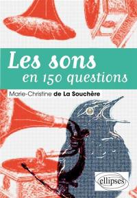 Les sons en 150 questions