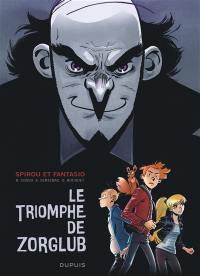 Spirou et Fantasio. Le triomphe de Zorglub