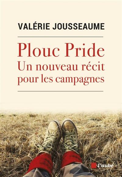 Plouc pride : un nouveau récit pour les campagnes