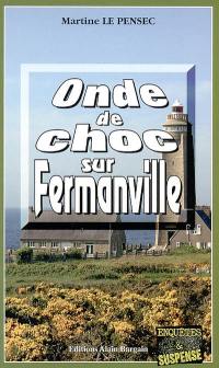 Onde de choc sur Fermainville