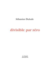 Divisible par zéro