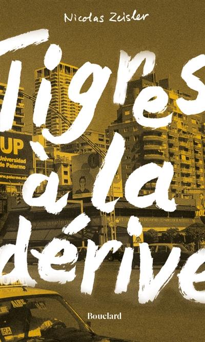 Tigres à la dérive