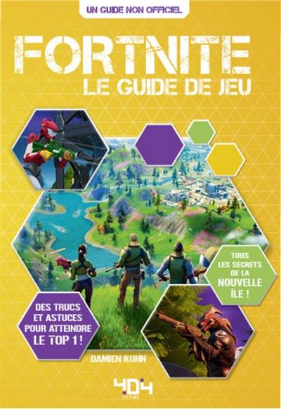 Fortnite : le guide de jeu