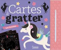 Les licornes : cartes à gratter