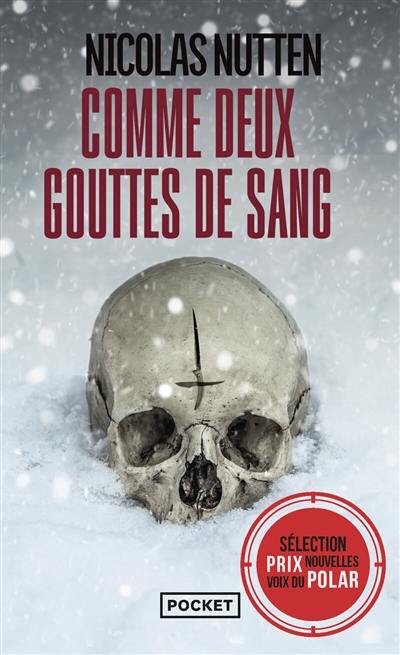 Comme deux gouttes de sang : thriller