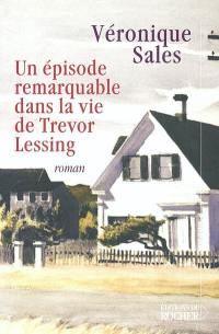 Un épisode remarquable dans la vie de Trevor Lessing