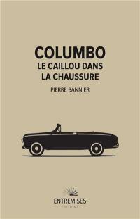 Columbo : le caillou dans la chaussure