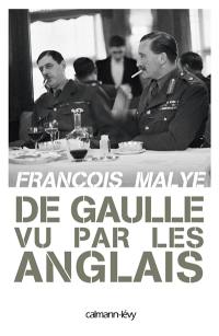 De Gaulle vu par les Anglais