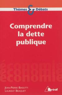 Comprendre la dette publique