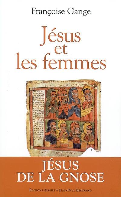 Jésus et les femmes : Jésus de la gnose