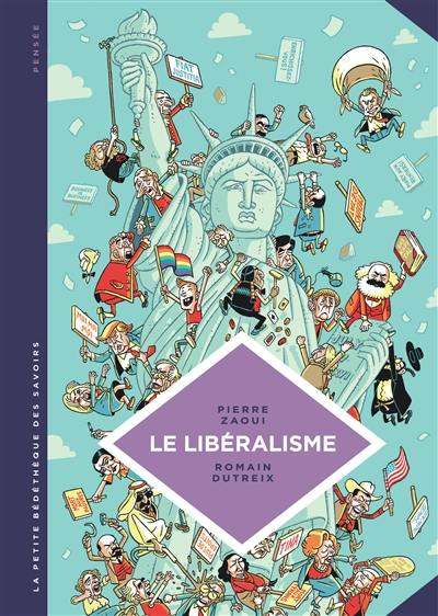 Le libéralisme : enquête sur une galaxie floue