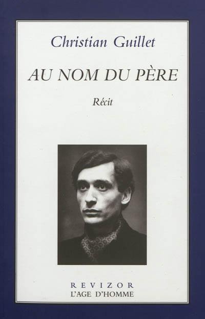 Au nom du père : récit