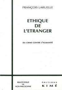 Ethique de l'étranger