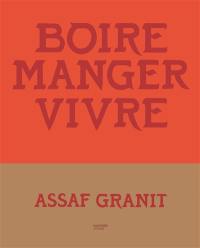 Boire, manger, vivre