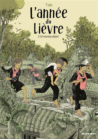 L'année du lièvre. Vol. 3. Un nouveau départ