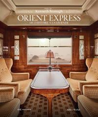 Orient Express : de l'histoire à la légende