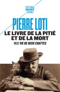 Le livre de la pitié et de la mort. Vie de deux chattes