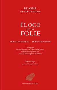 Eloge de la folie. Moriae encomium