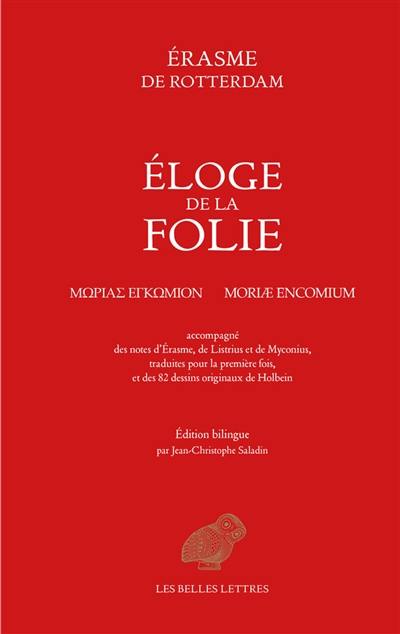 Eloge de la folie. Moriae encomium