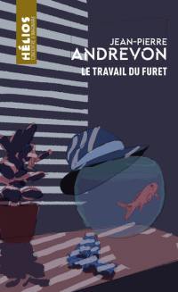 Le travail du furet