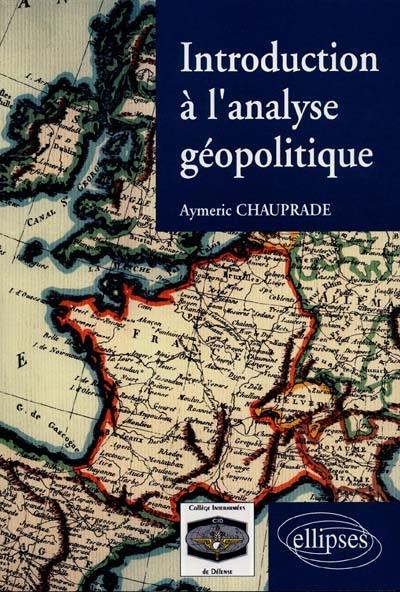 Introduction à l'analyse géopolitique