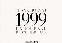 1999, un journal photographique