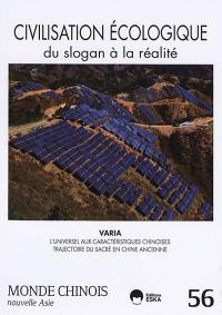 Monde chinois : nouvelle Asie, n° 56. Civilisation écologique : du slogan à la réalité