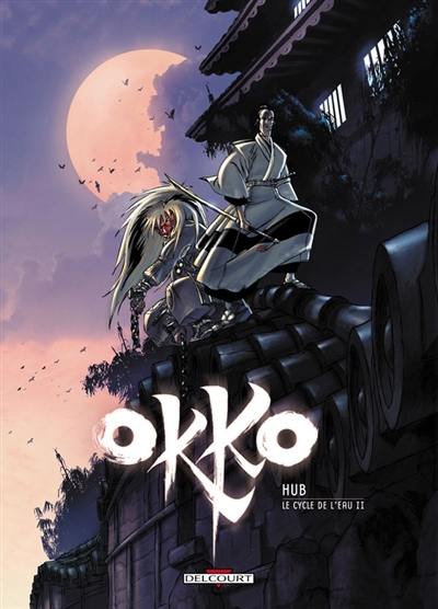 Okko. Vol. 2. Le cycle de l'eau. Vol. 2