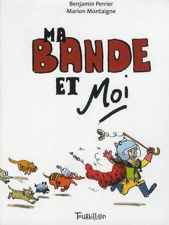 Ma bande et moi