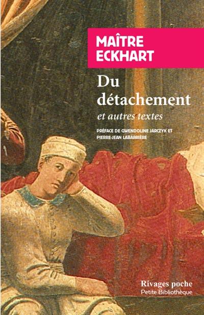 Du détachement : et autres textes