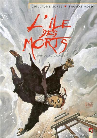 L'Ile des morts. Vol. 4. Perinde ac cadaver